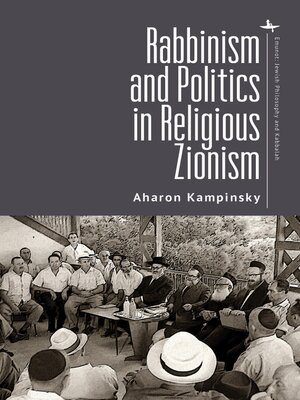 cover image of Rabbinism and Politics in Religious Zionism